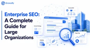 Enterprise SEO Guide for Large Organizations